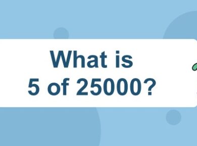What is 5 of 25000