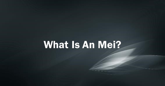 What Is An Mei?